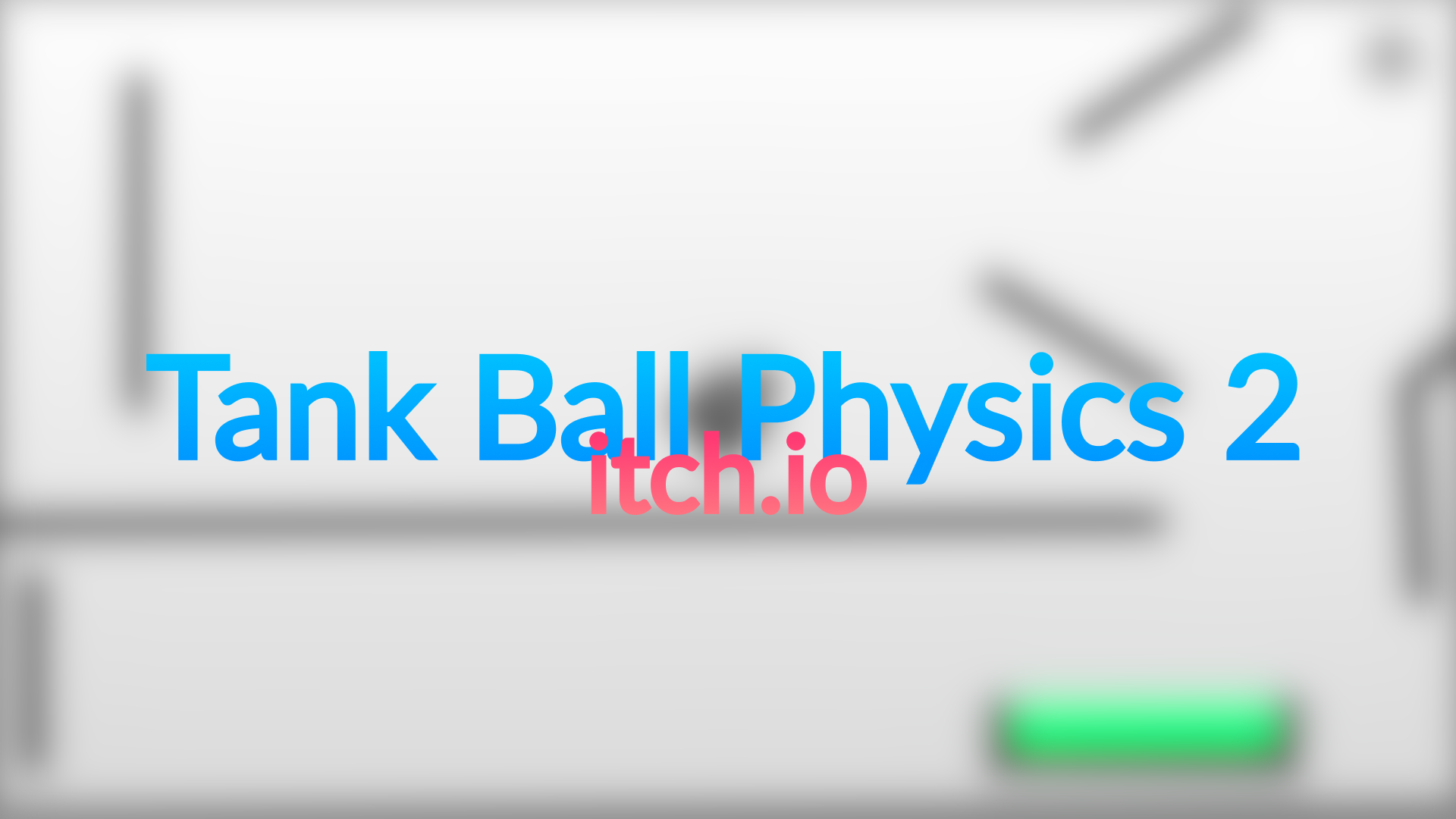 Tank Ball Physics